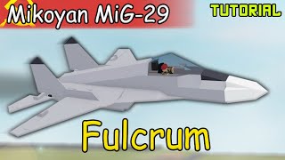 Mikoyan MiG29 Fulcrum  Plane Crazy  Tutorial [upl. by Jacqui]