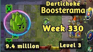 PVZ2Arena Dartichoke Boosterama94 million Week 330Low Level Plants StartegySeason 68 [upl. by Marcie445]