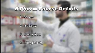 B Pharm Course Details  Scope  Salary  Duration Eligibility [upl. by Bartholomeo]