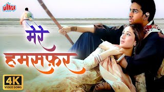 Mere Humsafar 4K  Refugee  Kareena Kapoor  Abhishek Bachchan  Sonu Nigam  Alka Yagnik [upl. by Kinghorn]