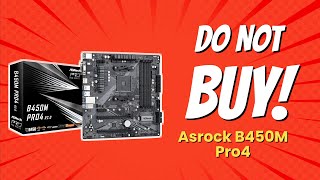 DONT BUY Asrock B450M Pro4 BEFORE WATCHING THIS VIDEO 🚫🛑 5 Reasons [upl. by Danforth]