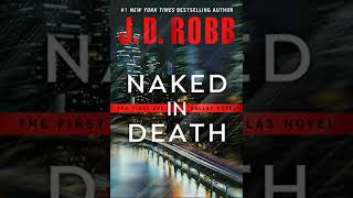 J D Robb  Naked in Death  In Death 1  Audiobook Mystery Thriller amp Suspense [upl. by Aivul890]