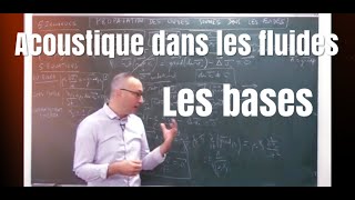 Cours  Acoustique dans les fluides 1 Les bases [upl. by Aronal]