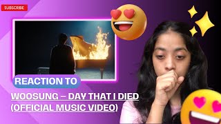 Reacting To WOOSUNG – Day That I Died Official Music Video [upl. by Llen139]