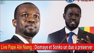 Live Pape Alé Niang  Diomaye et Sonko un duo à préserver [upl. by Sanson]