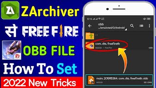 How To Set Free Fire OBB File  ZArchiver Free File Ke OBB Set Kare  Free Fire OBB File Set In 2022 [upl. by Srevart]