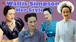 Wallis Simpson Her Style [upl. by Attennot]