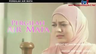 Pergilah Air Mata Episode 21 [upl. by Gibrian]