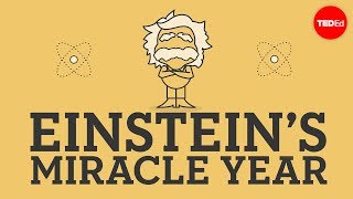 Einsteins miracle year  Larry Lagerstrom [upl. by Nosnevets]