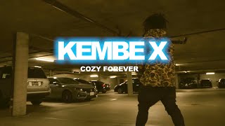 Kembe X  Cozy Forever Official Video [upl. by Tennek]