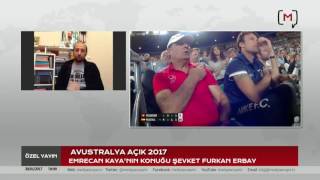 2017 Avustralya Açık Konuk Şevket Furkan Erbay [upl. by Sudbury437]