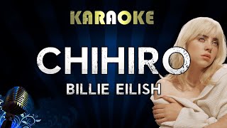 Billie Eilish  CHIHIRO Karaoke [upl. by Wexler]