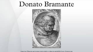 Donato Bramante [upl. by Amleht]