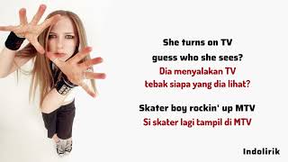 Sk8er Boi  Avril Lavigne  Lirik Terjemahan Indonesia [upl. by Boelter228]