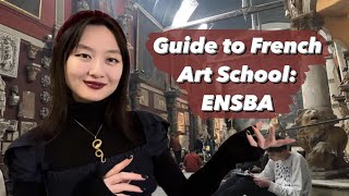 French Art School Guide École des BeauxArts Admissions Studies  What its REALLY like [upl. by Furie]