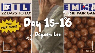 Dageom Route  Dilemma Day  Day 1516  Best Ending  22 Days to Love 🍒 [upl. by Montagu]