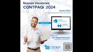 Nuevas Versiones CONTPAQi 2024 [upl. by Wendye395]