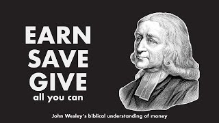 What did John Wesley think of MONEY [upl. by Myke423]