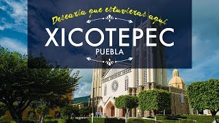 Pueblo Mágico de Xicotepec Puebla [upl. by Naraj]