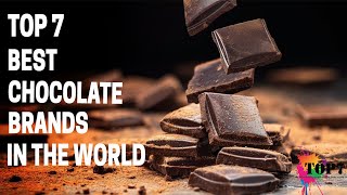 Top 7 Best Chocolates Brands In The World  best chocolate company in the world Clear Explanation [upl. by Ynnav132]