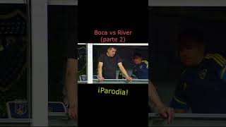 Boca vs River parte 2 [upl. by Rivi]