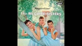 Sugartime  The McGuire Sisters [upl. by Anitnahs]