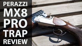 Perazzi MX8 Pro Trap Review [upl. by Woll]