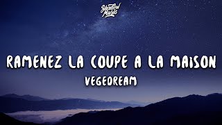 Vegedream  Ramenez la coupe à la maison lyricsparole Ngolo Kante Song TikTok [upl. by Traci]