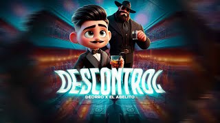 EL ABELITO X DEORRO  DESCONTROL [upl. by Adraynek24]