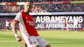 Aubameyang  All 92 Goals For Arsenal  20182022 [upl. by Nadabus]