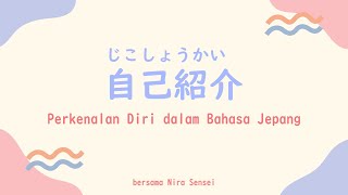 Perkenalan Diri dalam Bahasa Jepang  Belajar Bahasa Jepang  Nihongo Dekiru [upl. by Wallack]