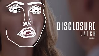 Disclosure  Latch ft Sam Smith [upl. by Strong365]