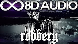 Juice WRLD  Robbery 🔊8D AUDIO🔊 [upl. by Afesoj]