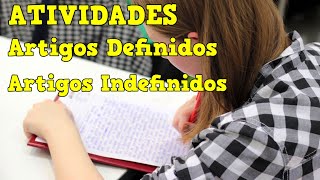 Artigos definidos e indefinidos ATIVIDADES 📚 Artigos definidos  Artigos indefinidos 📝 EXERCÍCIOS [upl. by Janiuszck]