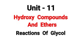 Reactions of Glycol  Hydroxy Compounds And Ethers  TN 12th Chemistry  in tamil  unit 11 [upl. by Ariem]