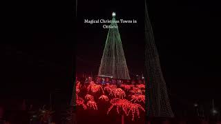 Magical Christmas Towns in Ontario [upl. by Lubow]