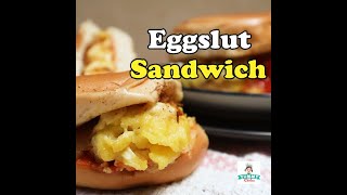 Eggslut Sandwich [upl. by Trish]