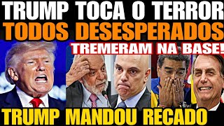 TRUMP TOCA O TERROR MANDOU RECADO LULA MORAES E MADURO DESESPERADOS TREMERAM NA BASE COMEÇOU A [upl. by Anailuy466]