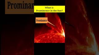 What is Prominence in the Sun shorts shortsvideo prominence [upl. by Bryna706]