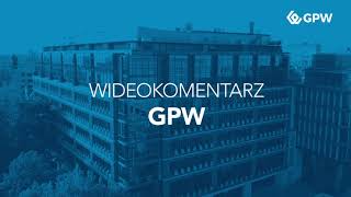 Wideokomentarz GPW 130  24072023 r [upl. by Jahdiel]