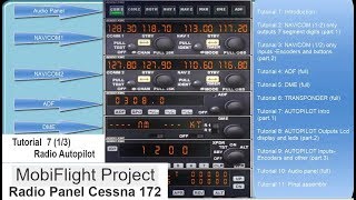 Mobiflight Tuto 7 AUTOPILOT 13 Intro Radio Panel Cessna 172 [upl. by Nivloc]