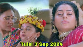 New Tulsi Humari Badi Sayani Serial Update  Tulsi 3 Sep  Aaj Ka Tulsi Natak  Tulsi Aaj ka Serial [upl. by Houston]