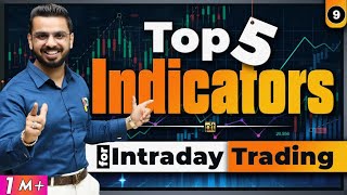 Top 5 Indicators for Intraday Trading  Best Indicators for Trading in Stock Market [upl. by Beberg236]