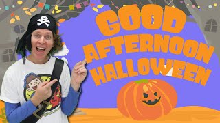 Good Afternoon Halloween Song  Action Songs  Dream English Kids [upl. by Giuditta]