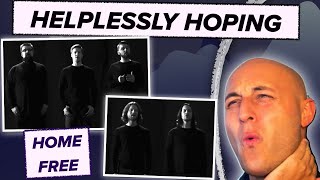 HELPLESSLY HOPING  HOME FREE Classical Musicians Reaction amp Analysis [upl. by Immat487]