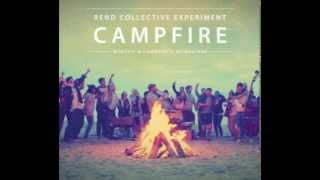 Praise Like Fireworks CAMPFIRE  Rend Collective [upl. by Anceline731]