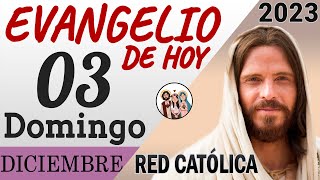 Evangelio de Hoy Domingo 03 de Diciembre de 2023  REFLEXIÓN  Red Catolica [upl. by Hterrag430]