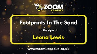 Leona Lewis  Footprints In The Sand  Karaoke Version from Zoom Karaoke [upl. by Shani]