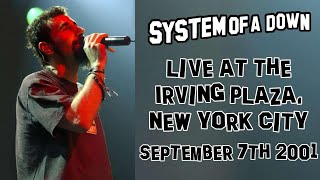 System Of A Down  Live Irving Plaza  New York City USA on September 7th 2001 [upl. by Somar]