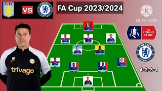 Aston Villa vs Chelsea Line Up 4231 With Badiashile FA Cup Season 20232024 [upl. by Henrique]